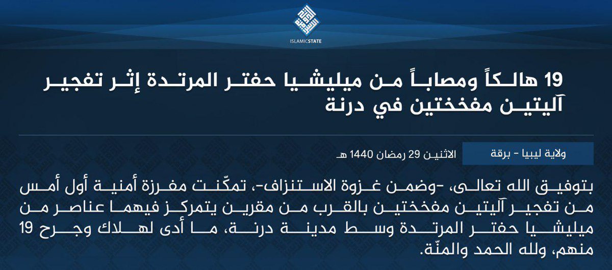 Libya- ISIS claim dual-VBIED attack south of Derna against the LNA, which caused 19 casualties   